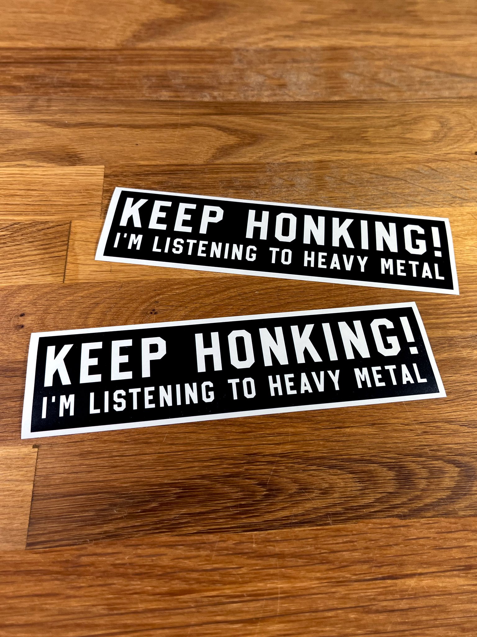 Keep Honking! I'm Listening to Heavy Metal Bumper Sticker (2 pack) product image (3)