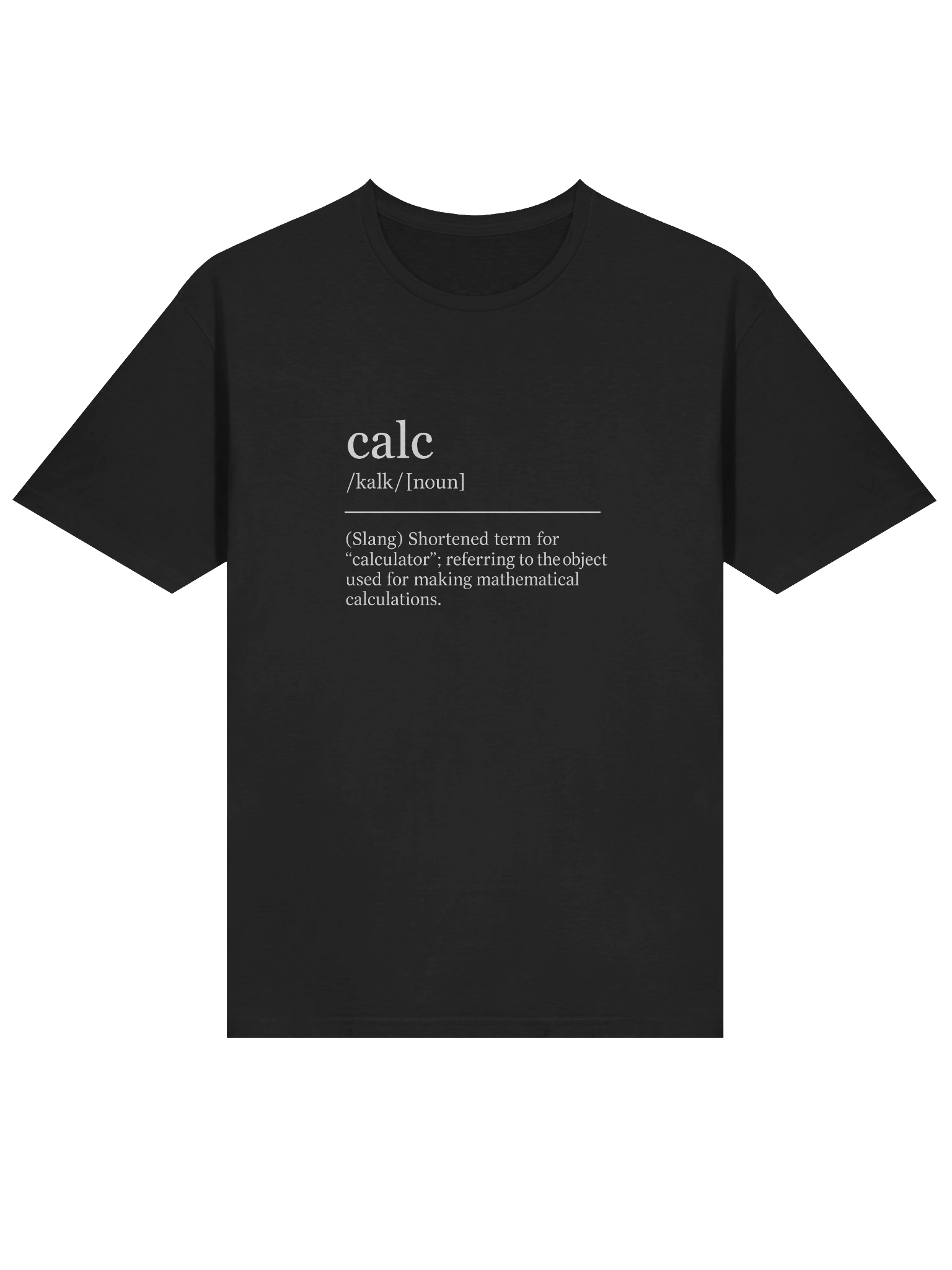 Calc is Short for... Men's Tee product image (19)