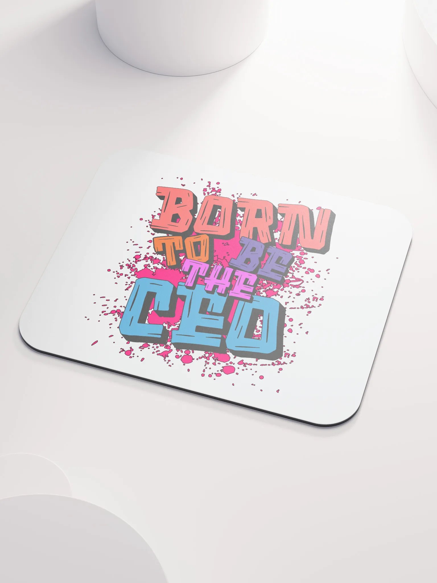 Born To Be The Ceo Graffiti Mouse Pad product image (3)