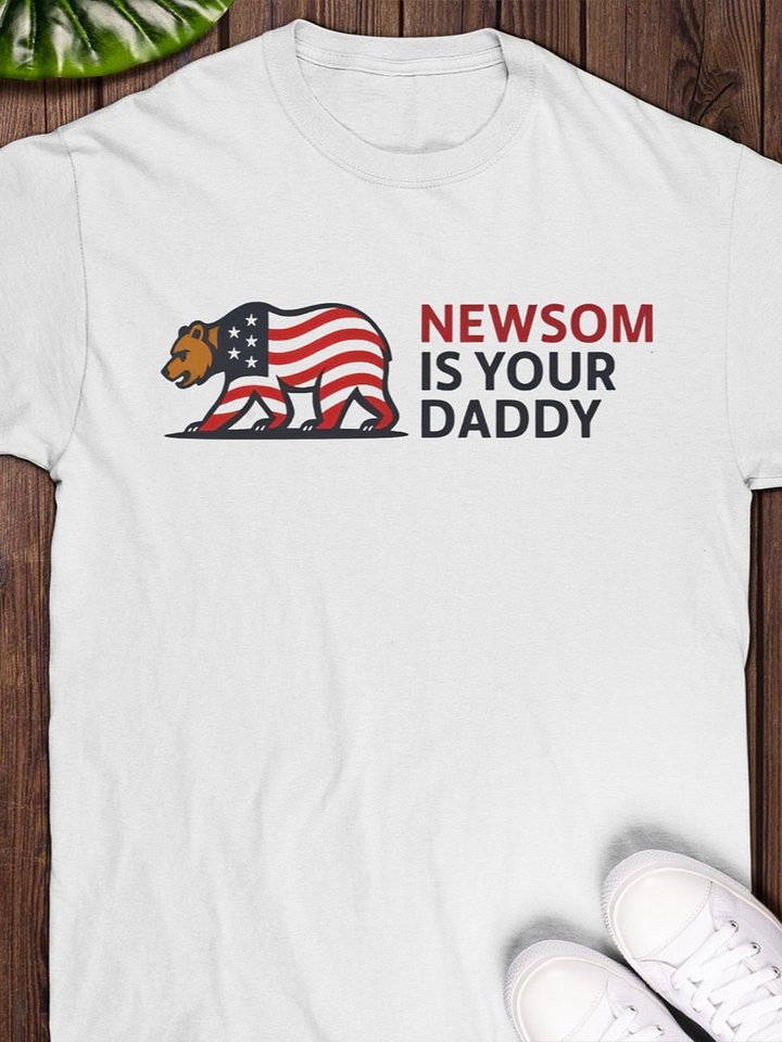 Newsom Is Your Daddy Shirt product image (1)