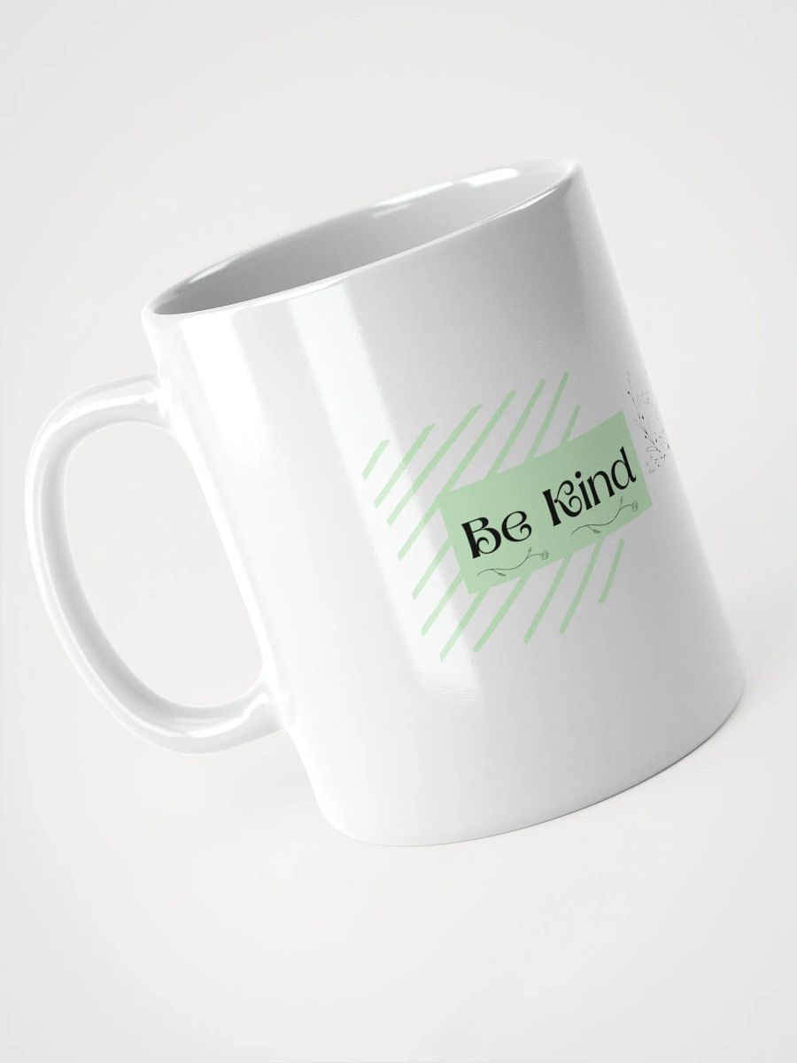Green/White Coffee Mug: Be Kind To You product image (3)