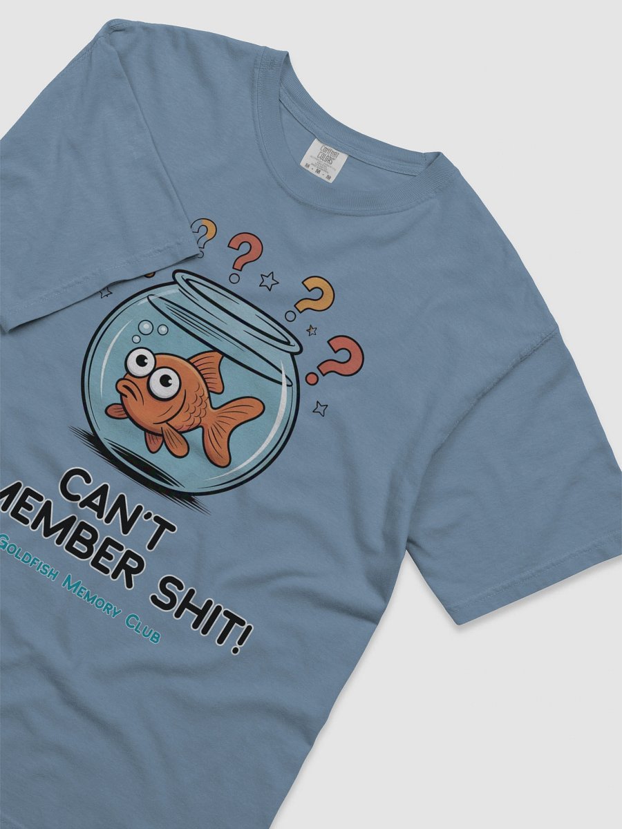 Goldfish Memory Club T-Shirt product image (15)