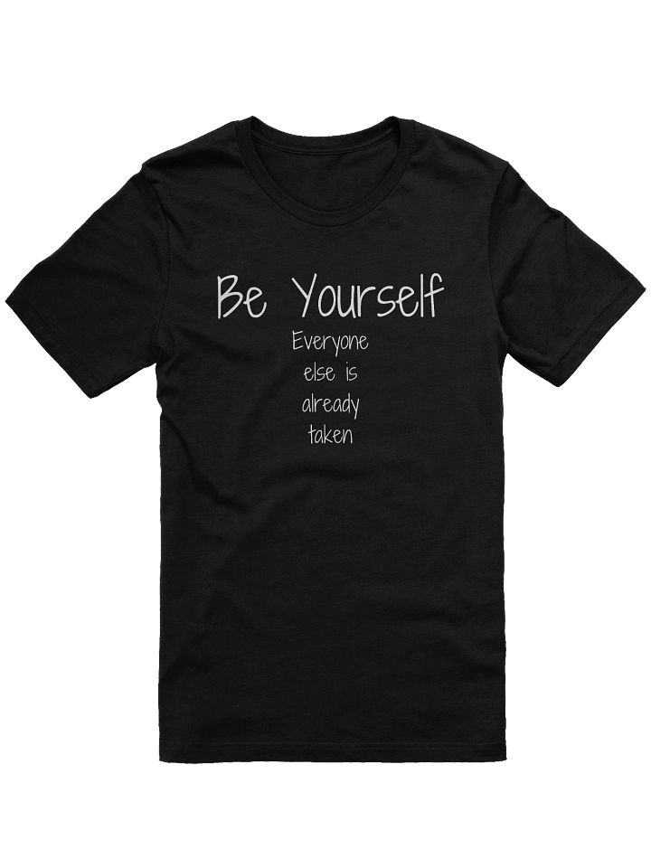 Be Yourself Motivational T-Shirt product image (1)