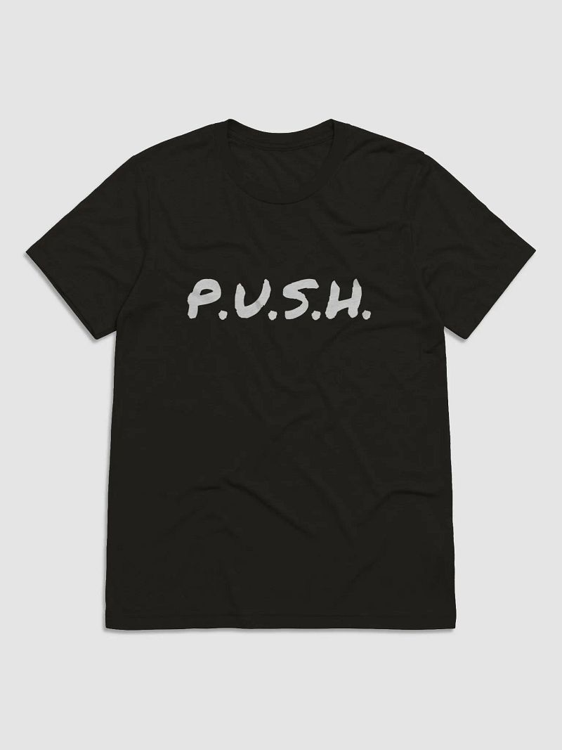 P.U.S.H. Black TShirt