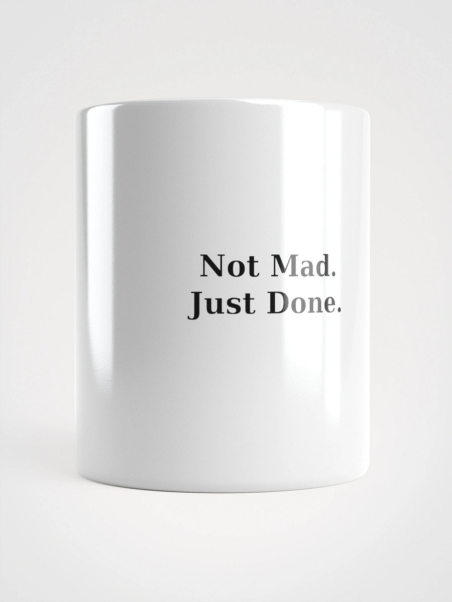 Not Mad. Just Done. – Boundary Mug (11oz / 15oz / 20oz) product image (1)