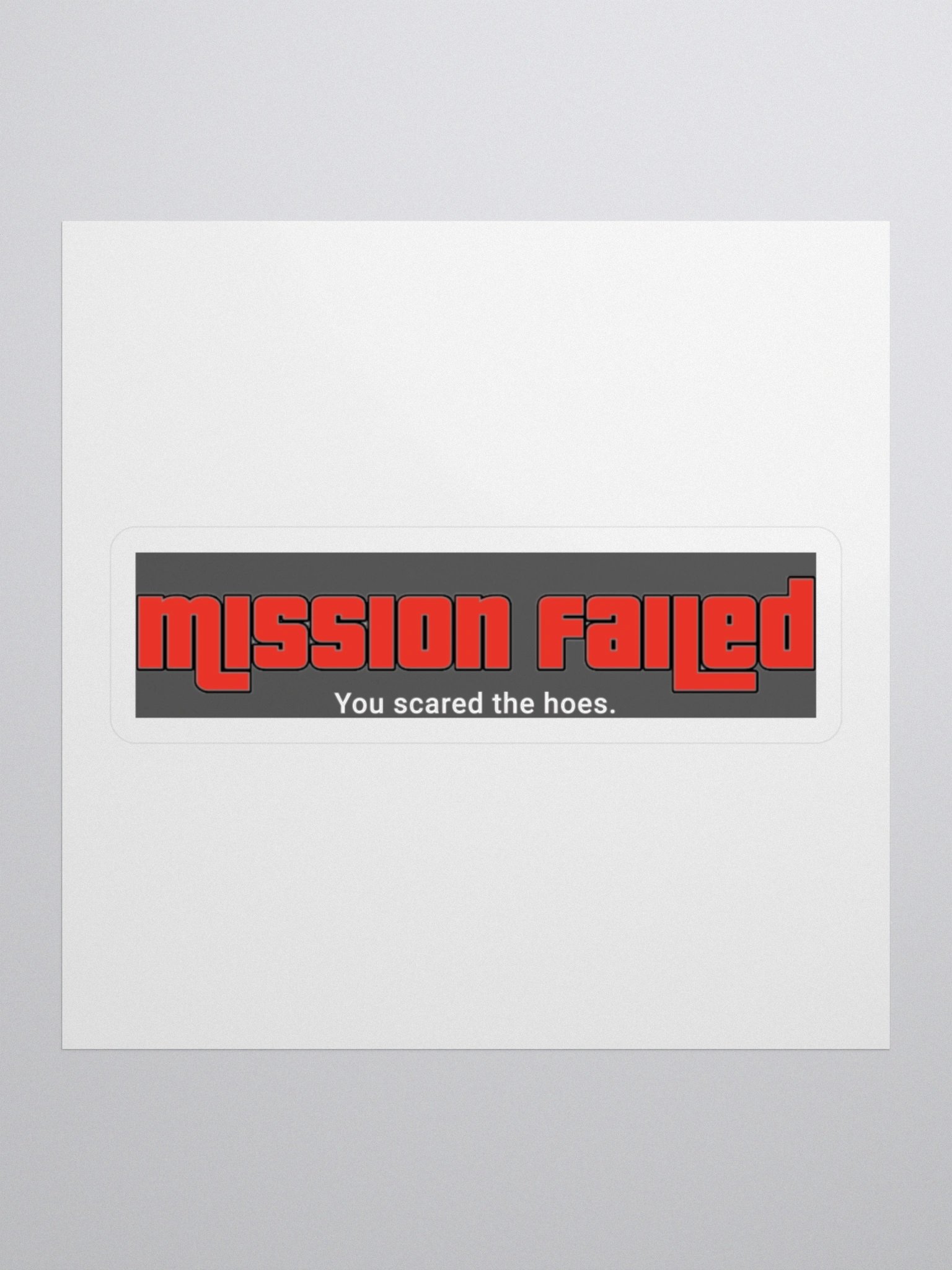 Mission Failed: You scared the h03s product image (1)