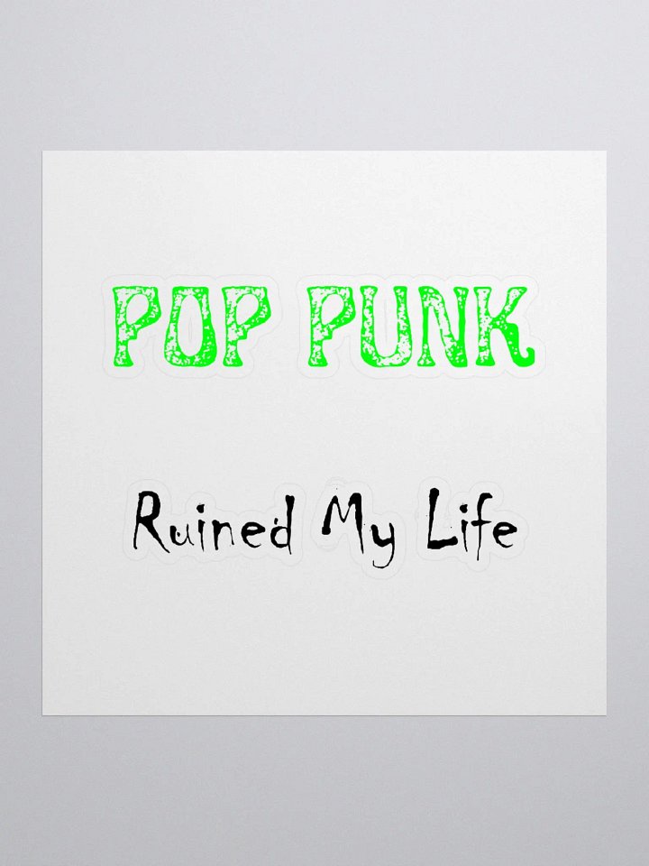 Pop Punk Ruined My Life Sticker product image (1)