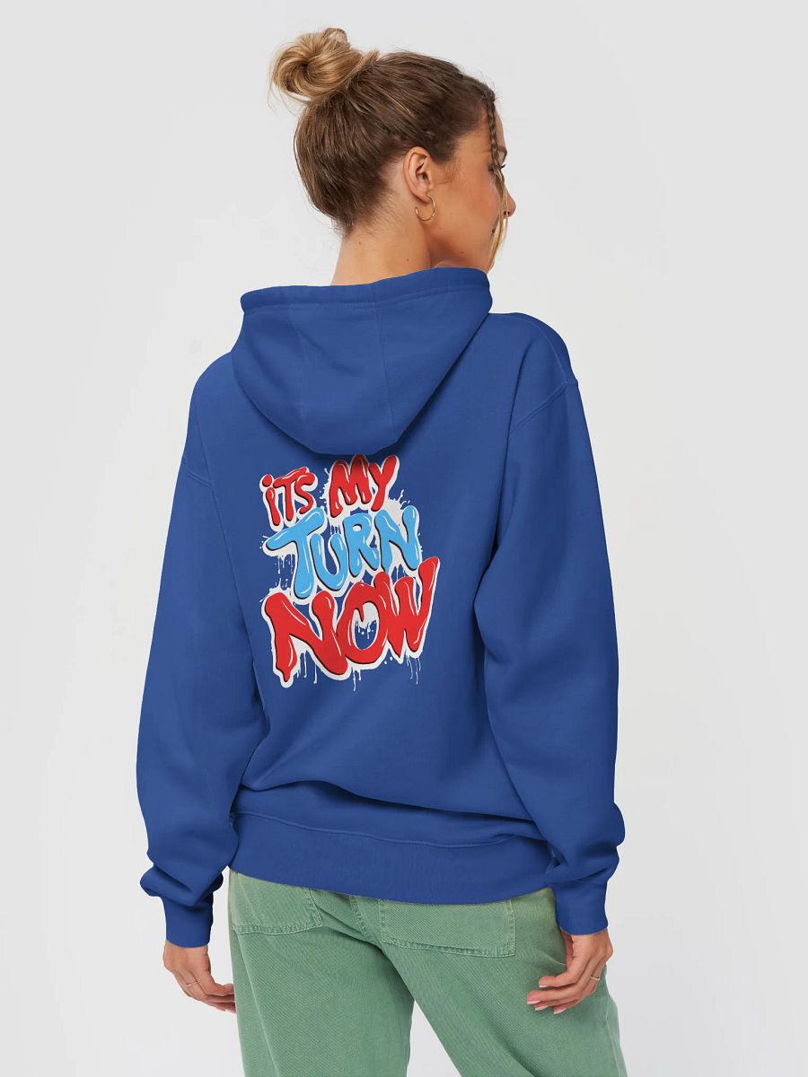 It's My Turn Now Hoodie product image (14)