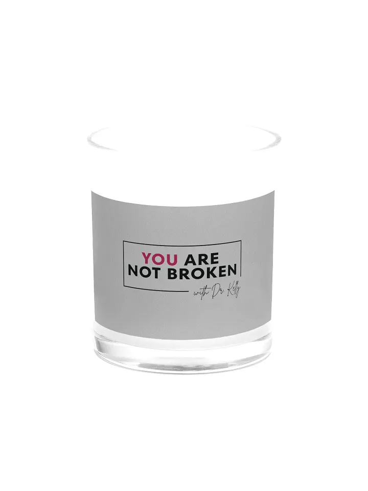 You Are Not Broken Candle product image (1)