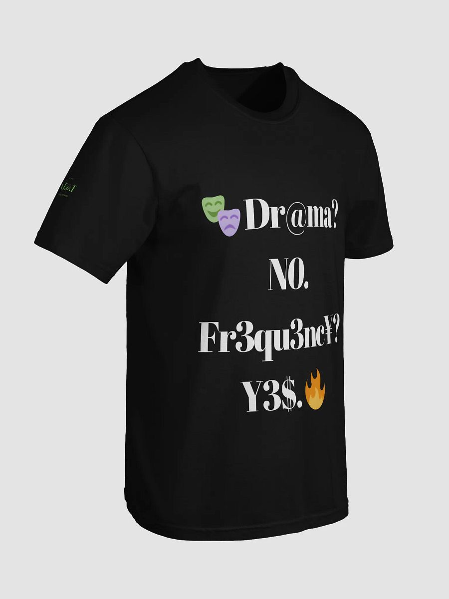 $T.@.T - NØ DR@MA Tee product image (89)