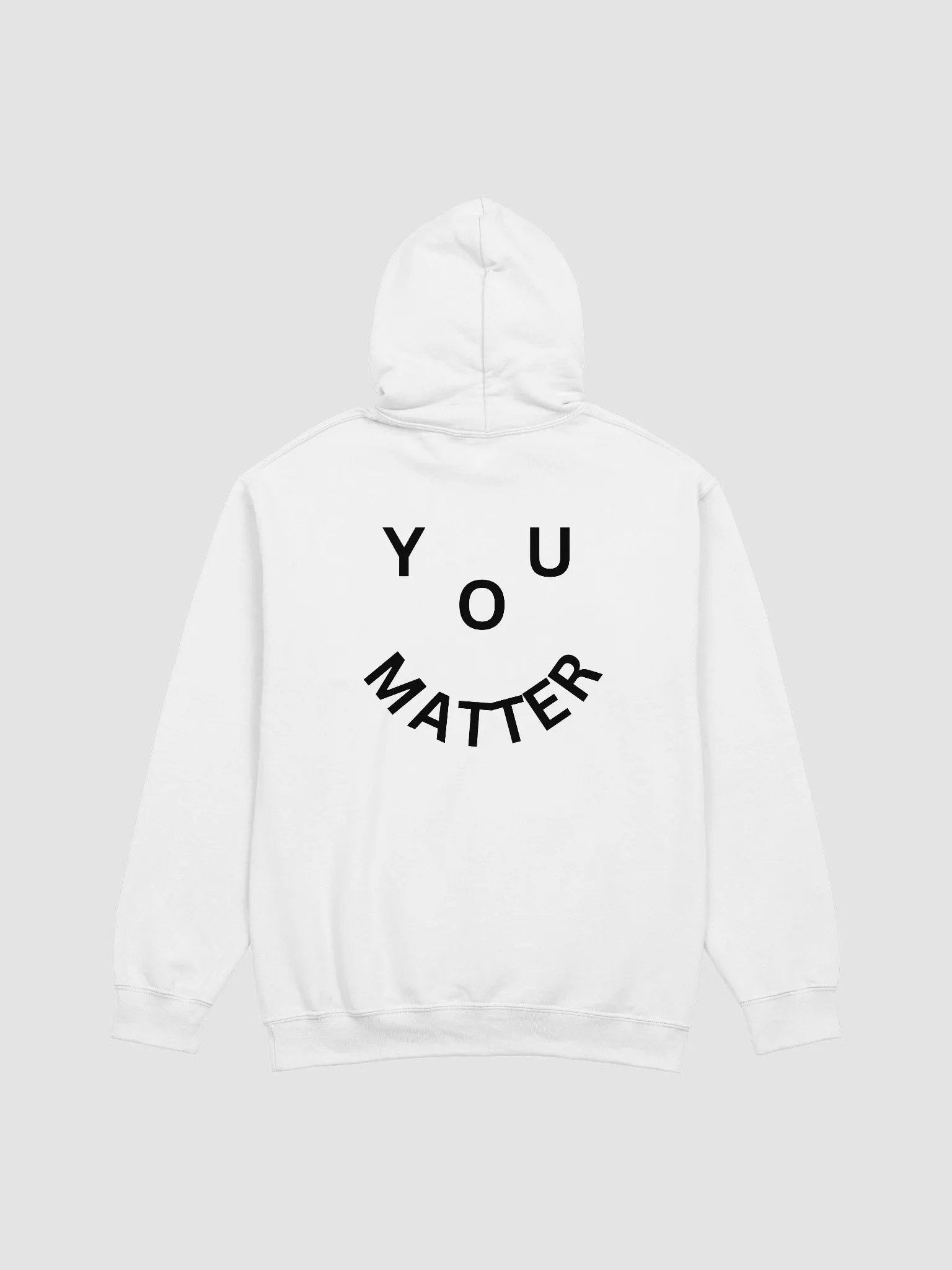 You Matter : - ) Full Back Design - Classic Hoodie - White product image (1)