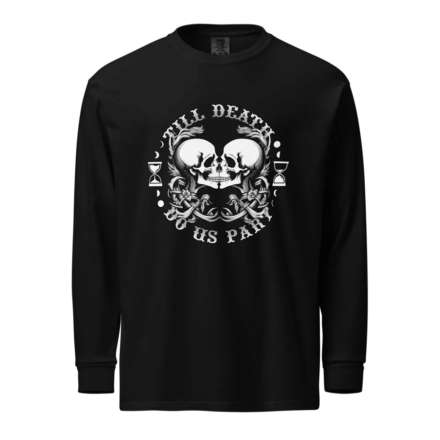 Till Death Do Us Part Unisex Garment-Dyed Long Sleeve Shirt product image (1)