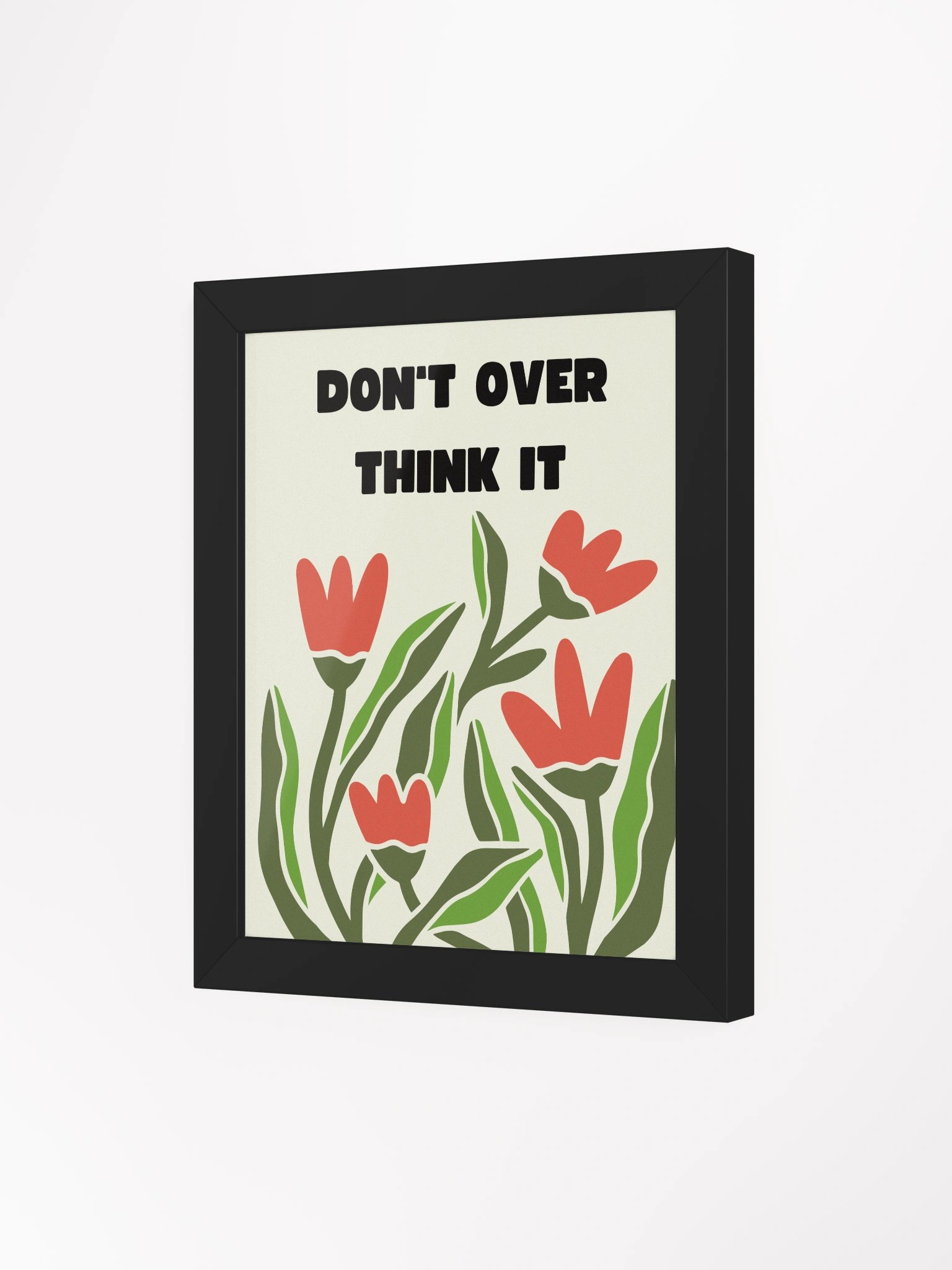 Don’t Overthink It Framed Poster product image (3)