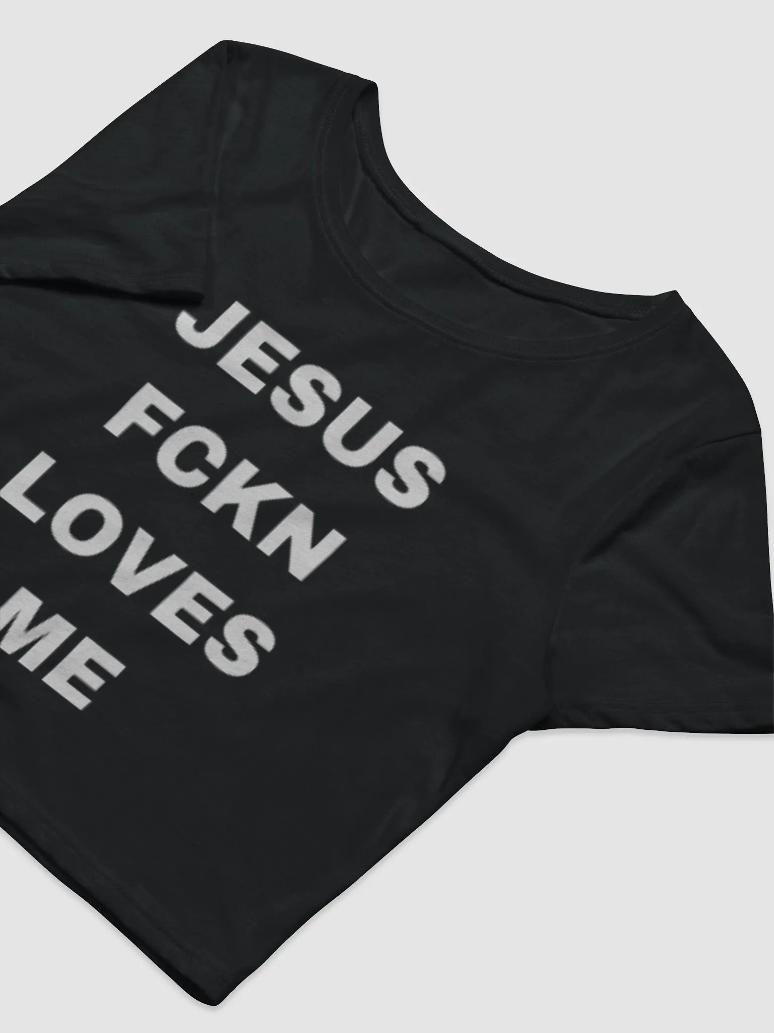 JESUS FCKN LOVES ME crop product image (3)