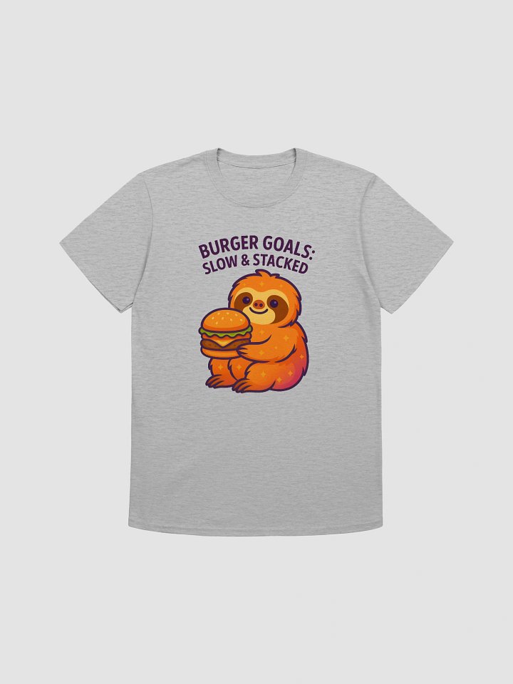 Burger Goals – Funny Sloth Burger T-Shirt | Slow & Stacked | Sloths Having Snacks Collection product image (1)