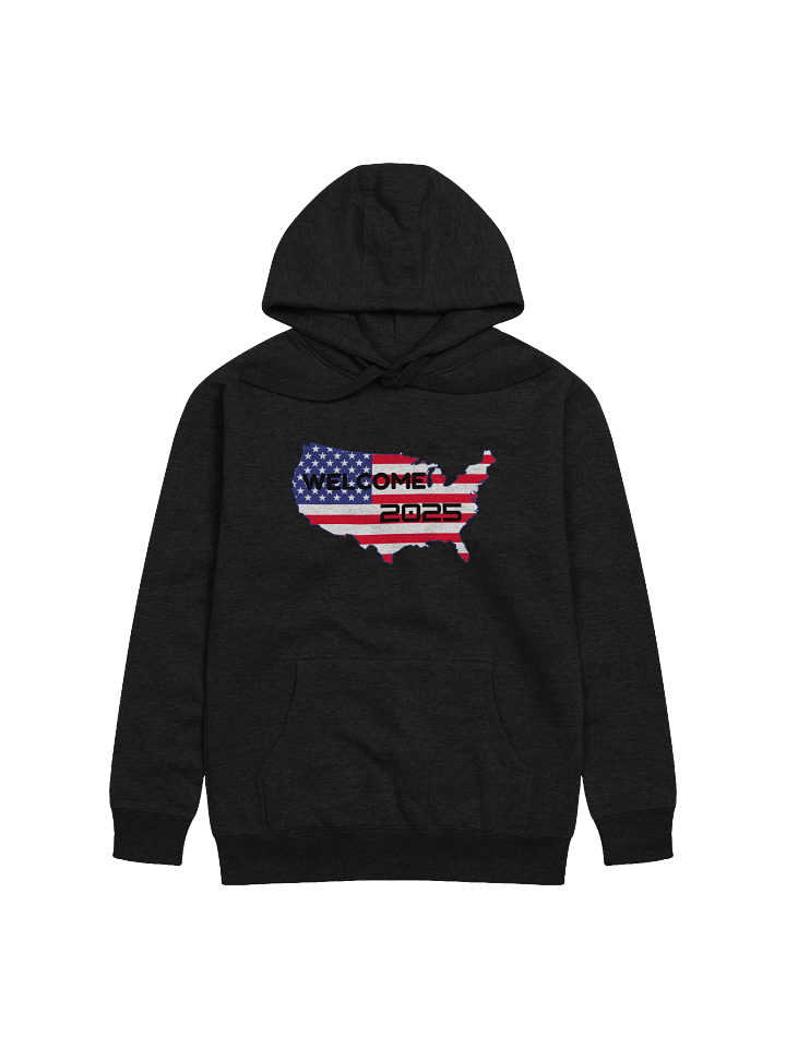 Patriotic Welcome 2025 Hoodie product image (8)