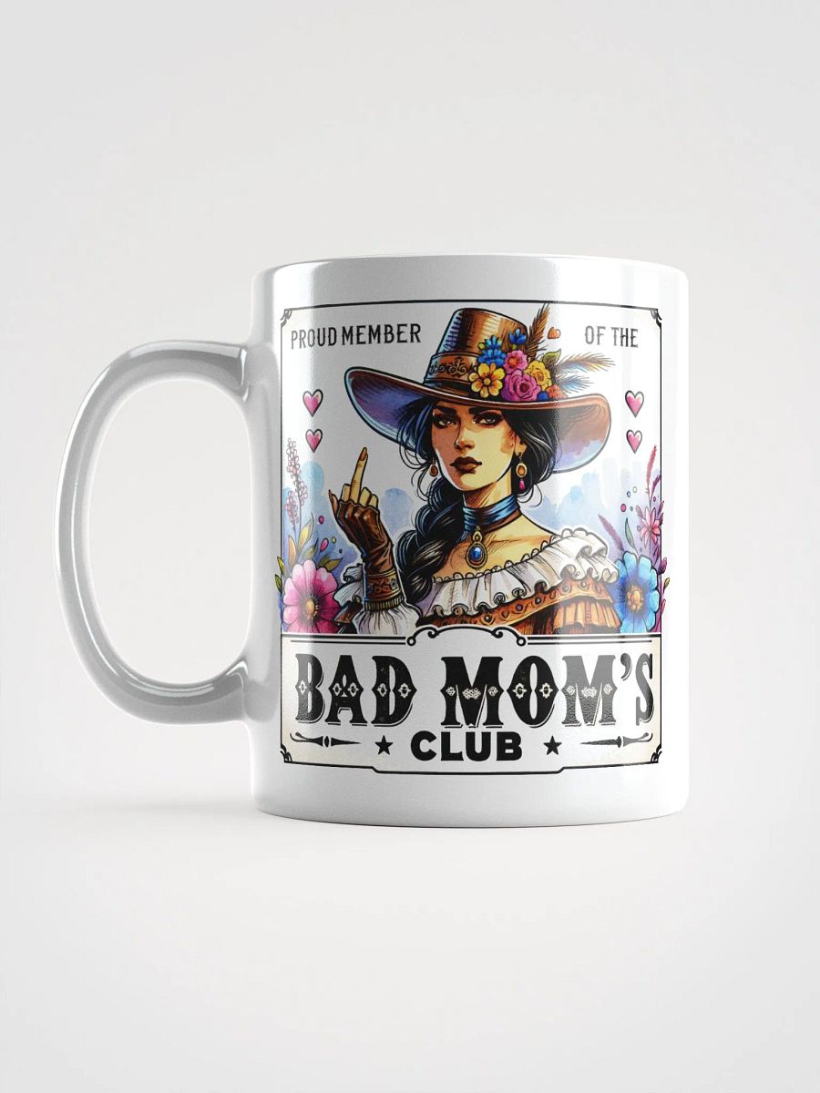 Proud Member of the Bad Mom's Club Mug product image (3)