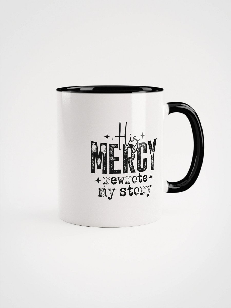 His Mercy Rewrote My Story Christian Inspirational Ceramic Coffee Mug product image (1)