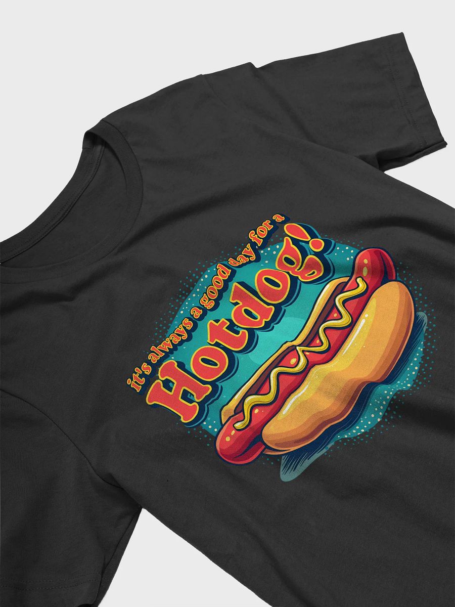 It’s Always a Good Day for a Hotdog T-Shirt product image (29)