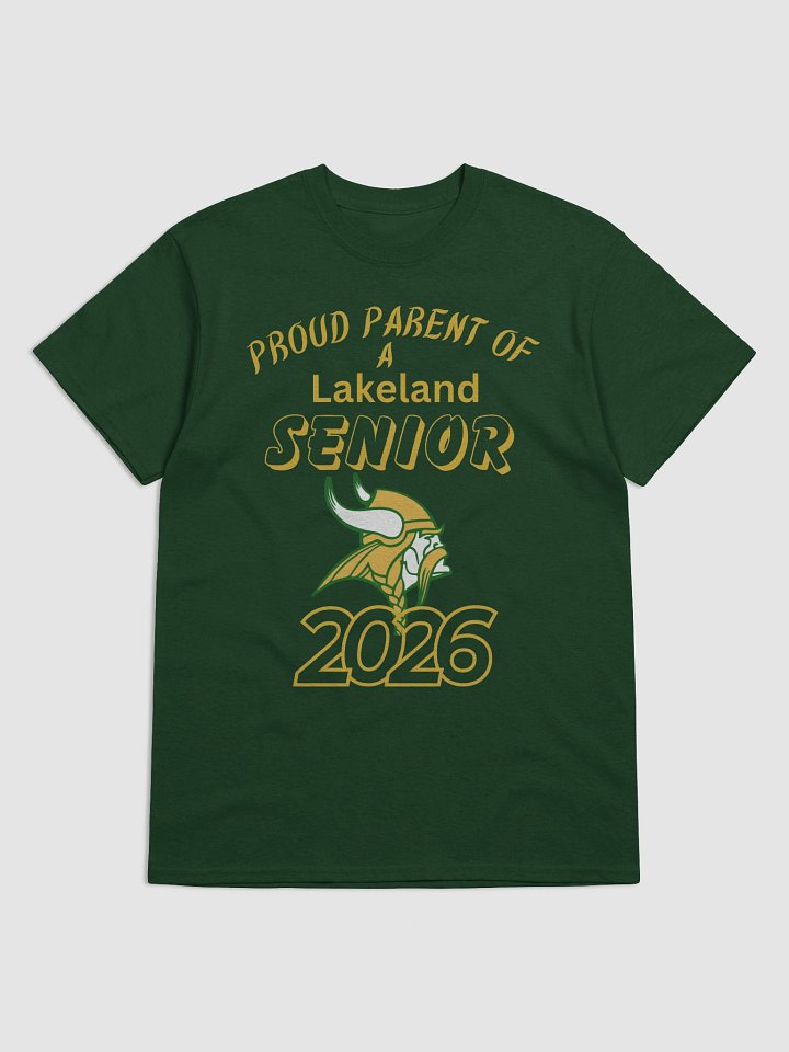 Proud Parent of a Lakeland Viking Senior 2026 T-Shirt – Class of 2026 School Pride Tee product image (2)