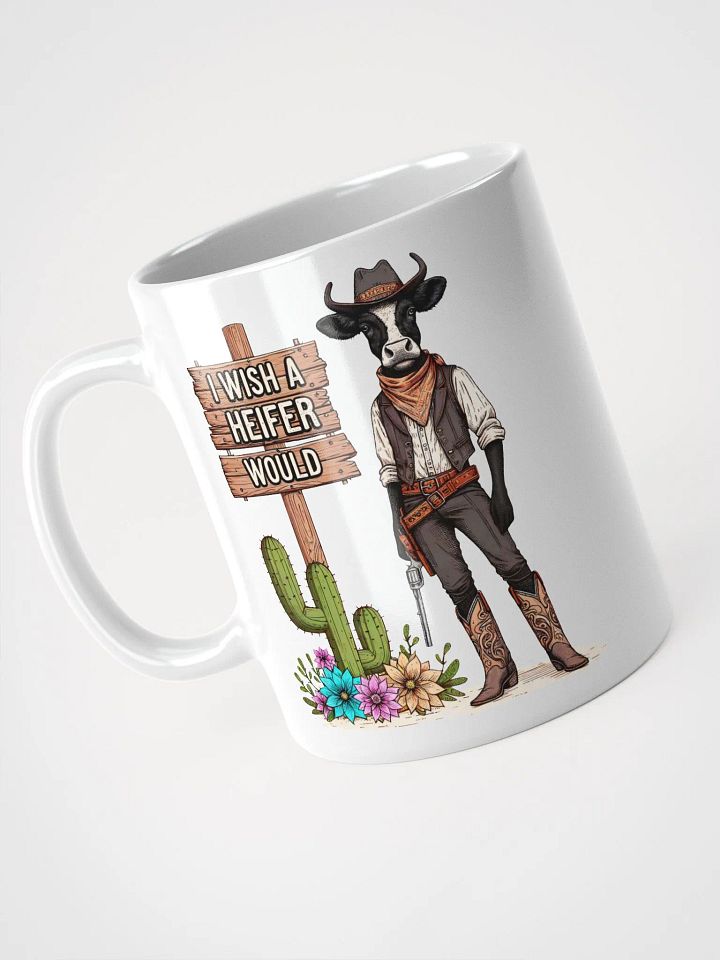 Wish A Heifer Would Mug product image (2)