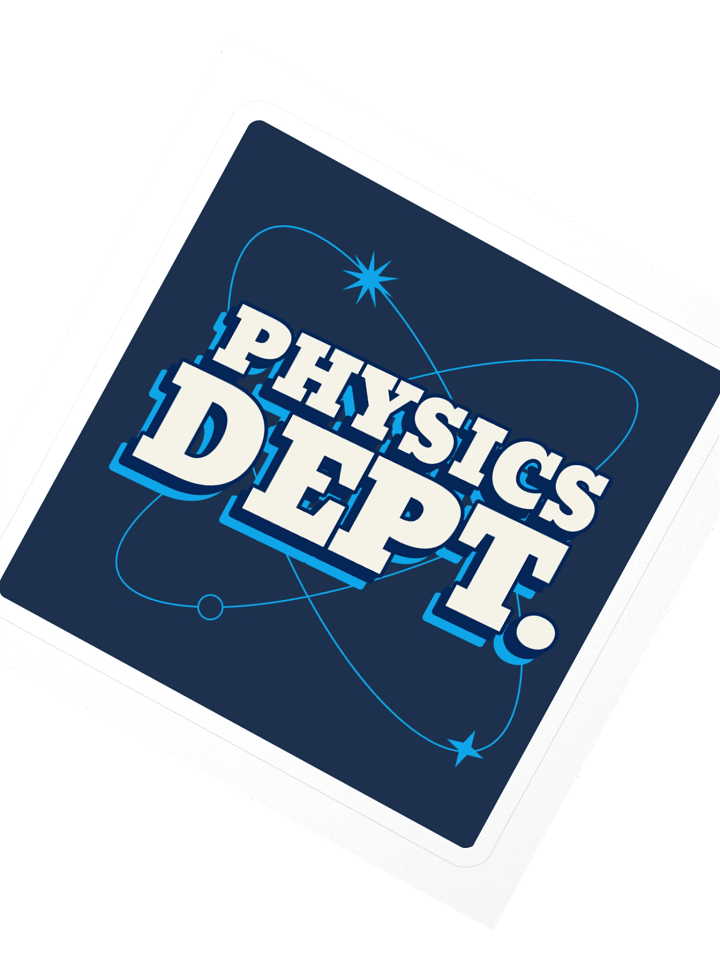 Physics Dept Sticker product image (2)