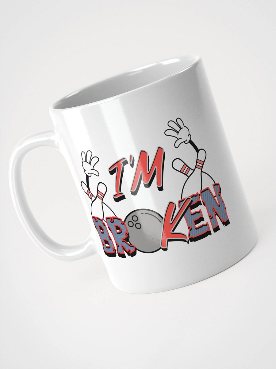 Im Broken Im Ok Bowling Shattered Bliss Mug product image (4)