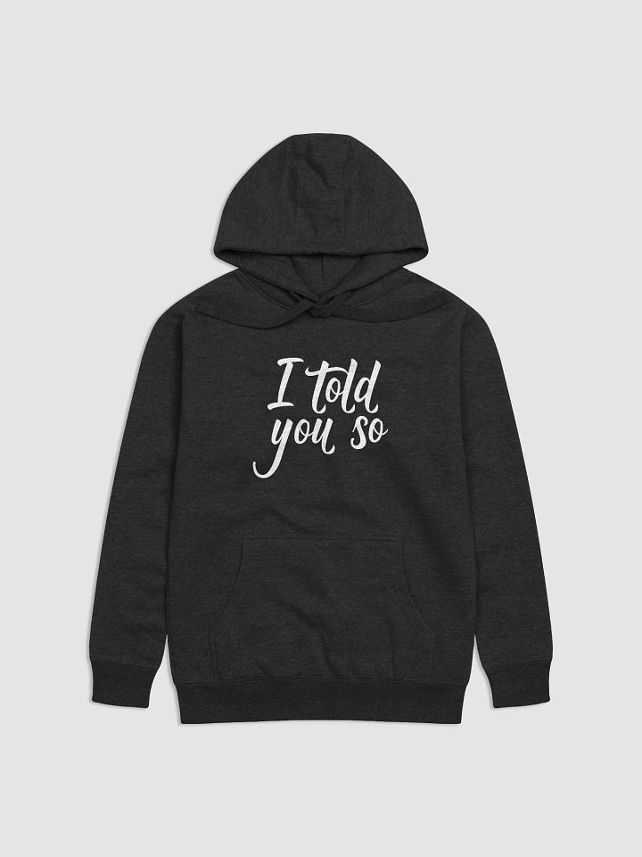 I Told You So product image (2)