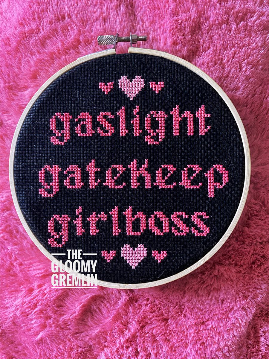 Gaslight Gatekeep Girlboss - Cross Stitch Pattern product image (1)
