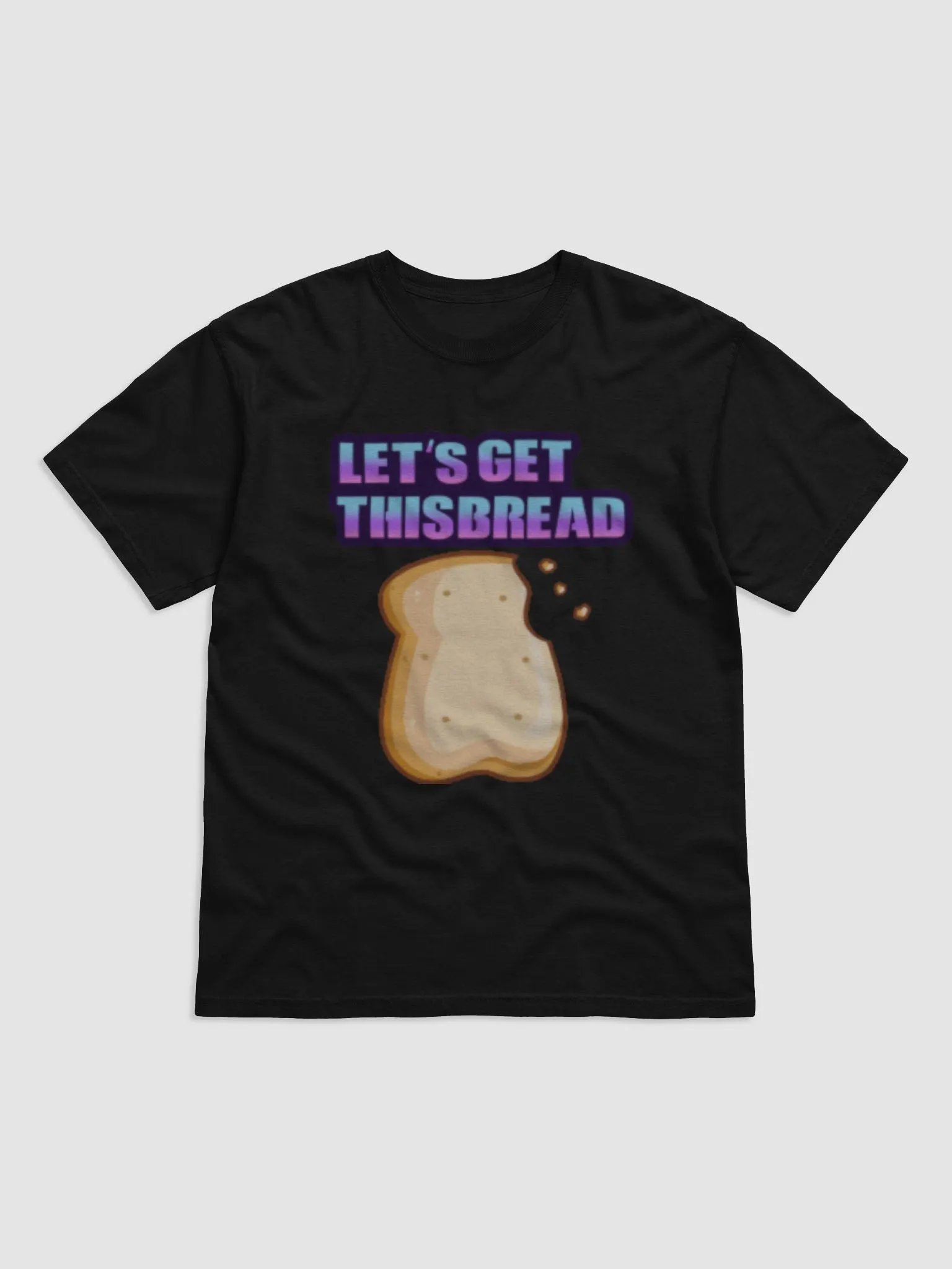 Let's Get This Bread T-Shirt product image (1)