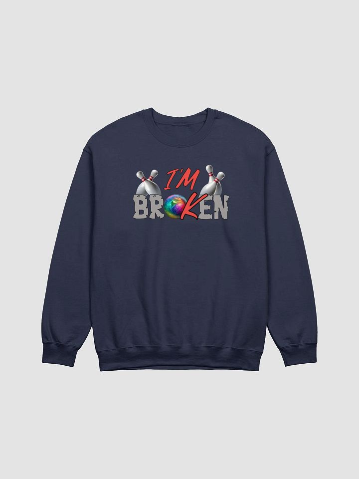 Im Broken Im Ok Bowling Strike Out Collection Crewneck Sweatshirt product image (13)