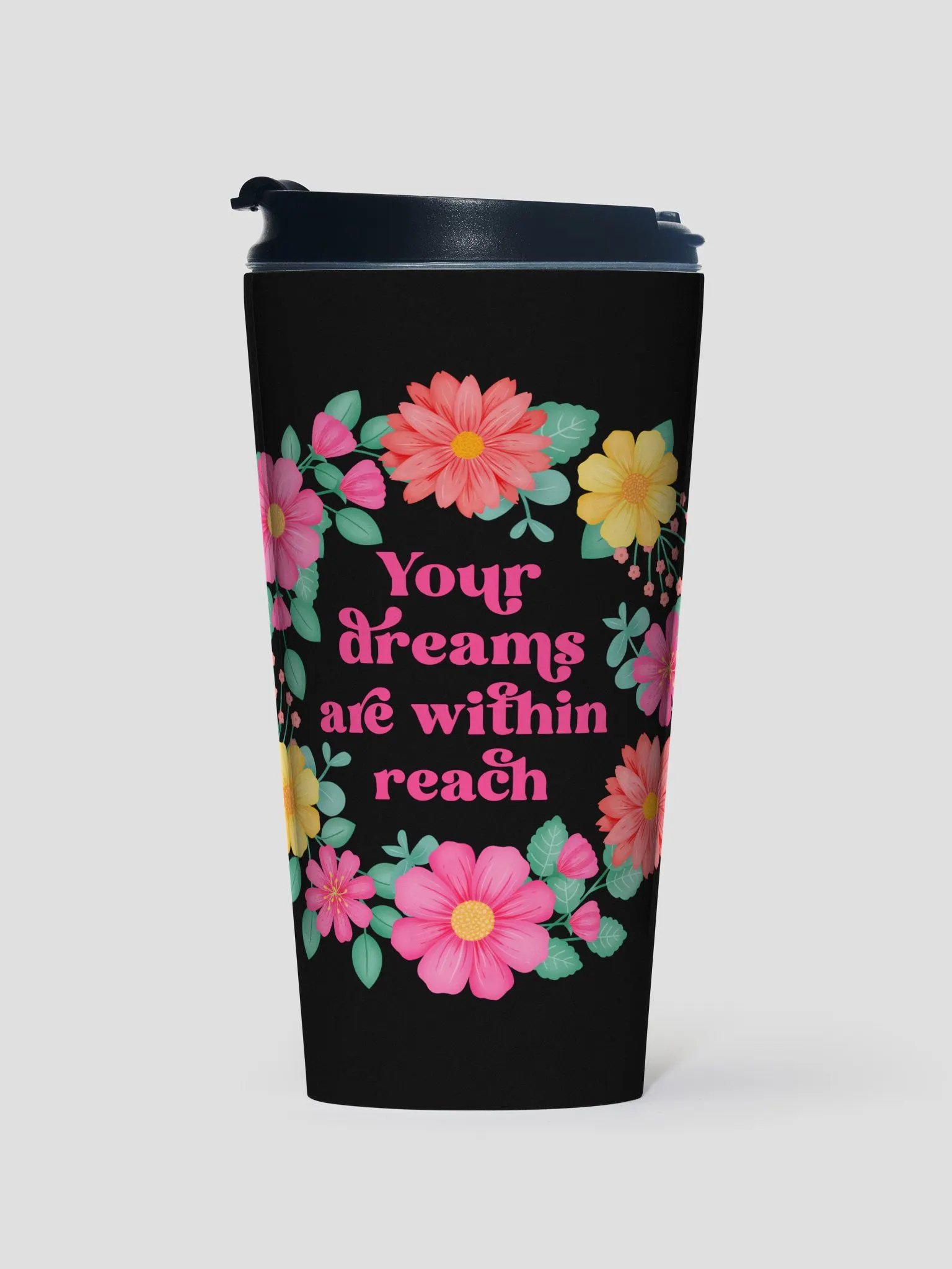 Your dreams are within reach - Motivational Travel Mug product image (1)