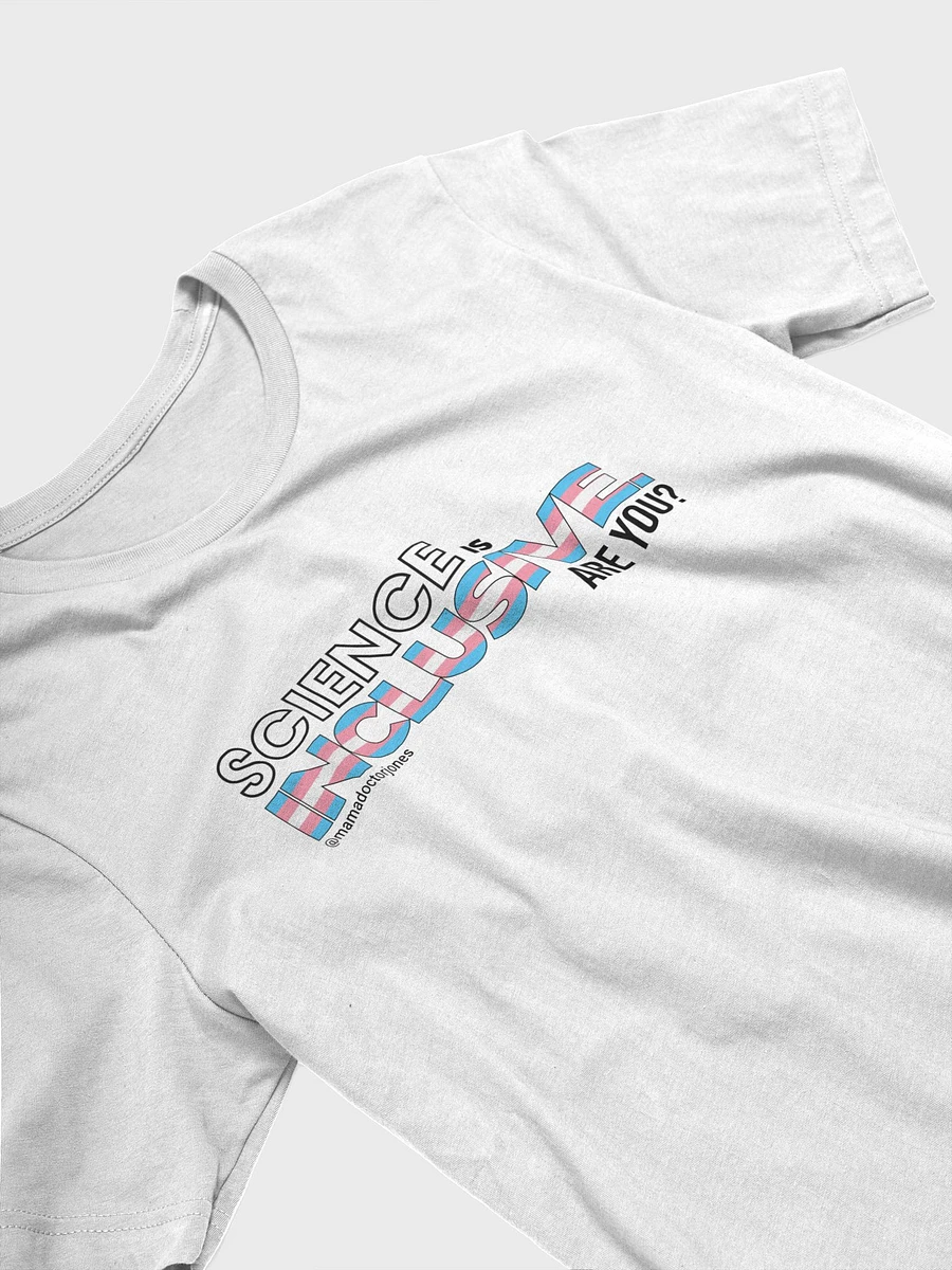 Science Is Inclusive Tee - Trans Pride - White product image (3)