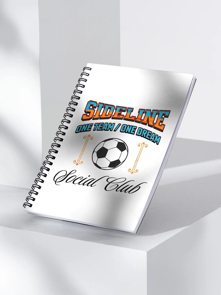Sideline One Team One Dream Social Club Soccer Spiral Notebook product image (3)