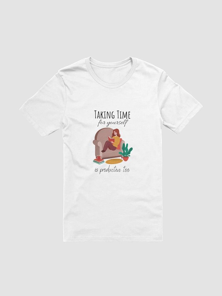 'Taking Time For Yourself' T-Shirt product image (1)