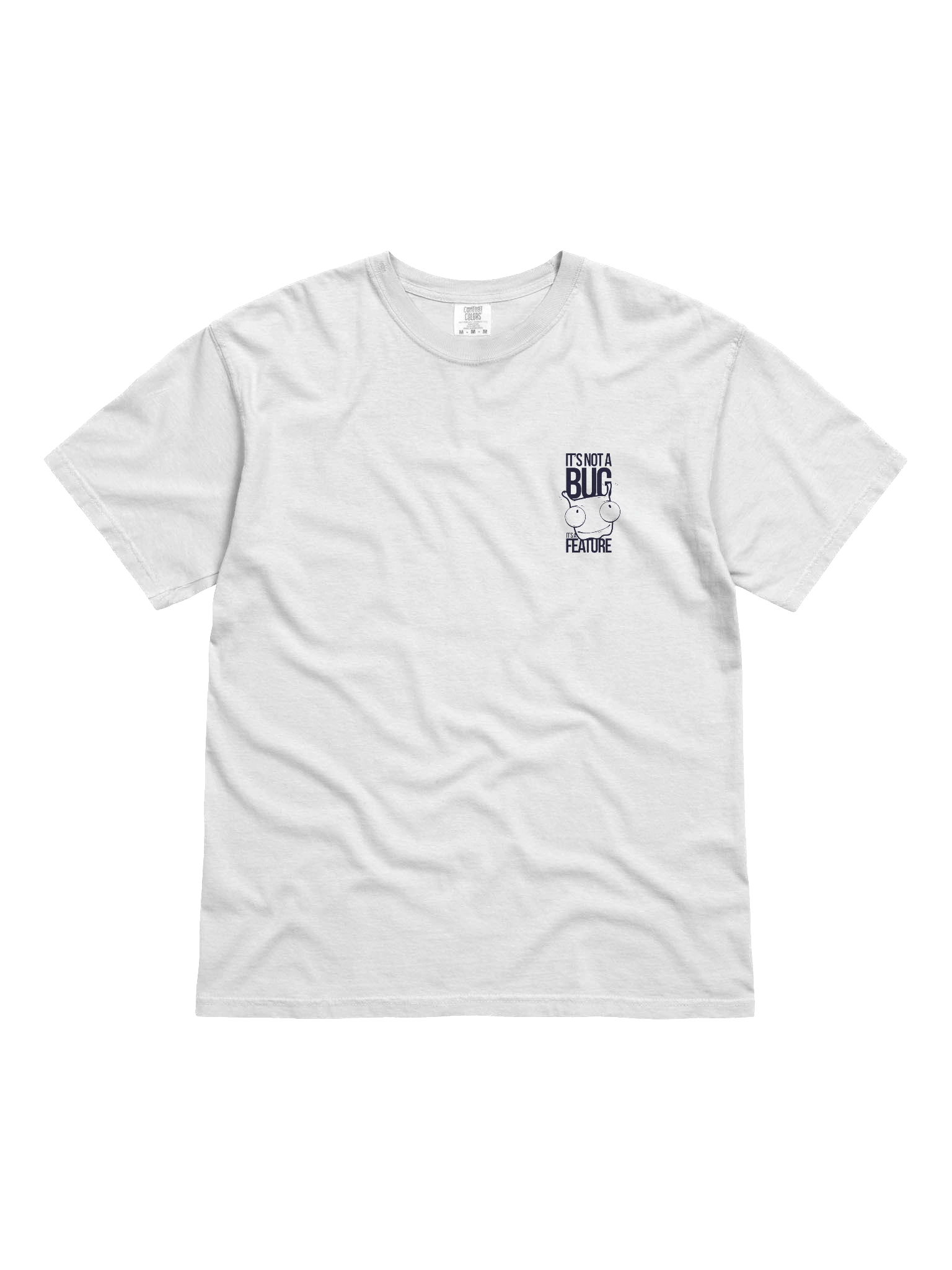 It’s Not a Bug It’s a Feature T-Shirt product image (7)