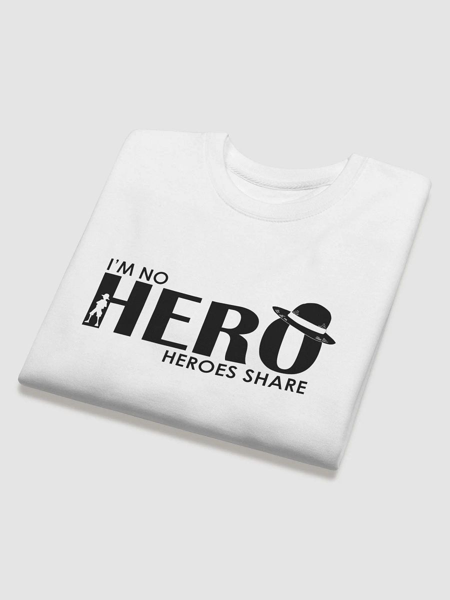 I'm No Hero, Heroes Share (Sweatshirt) product image (15)