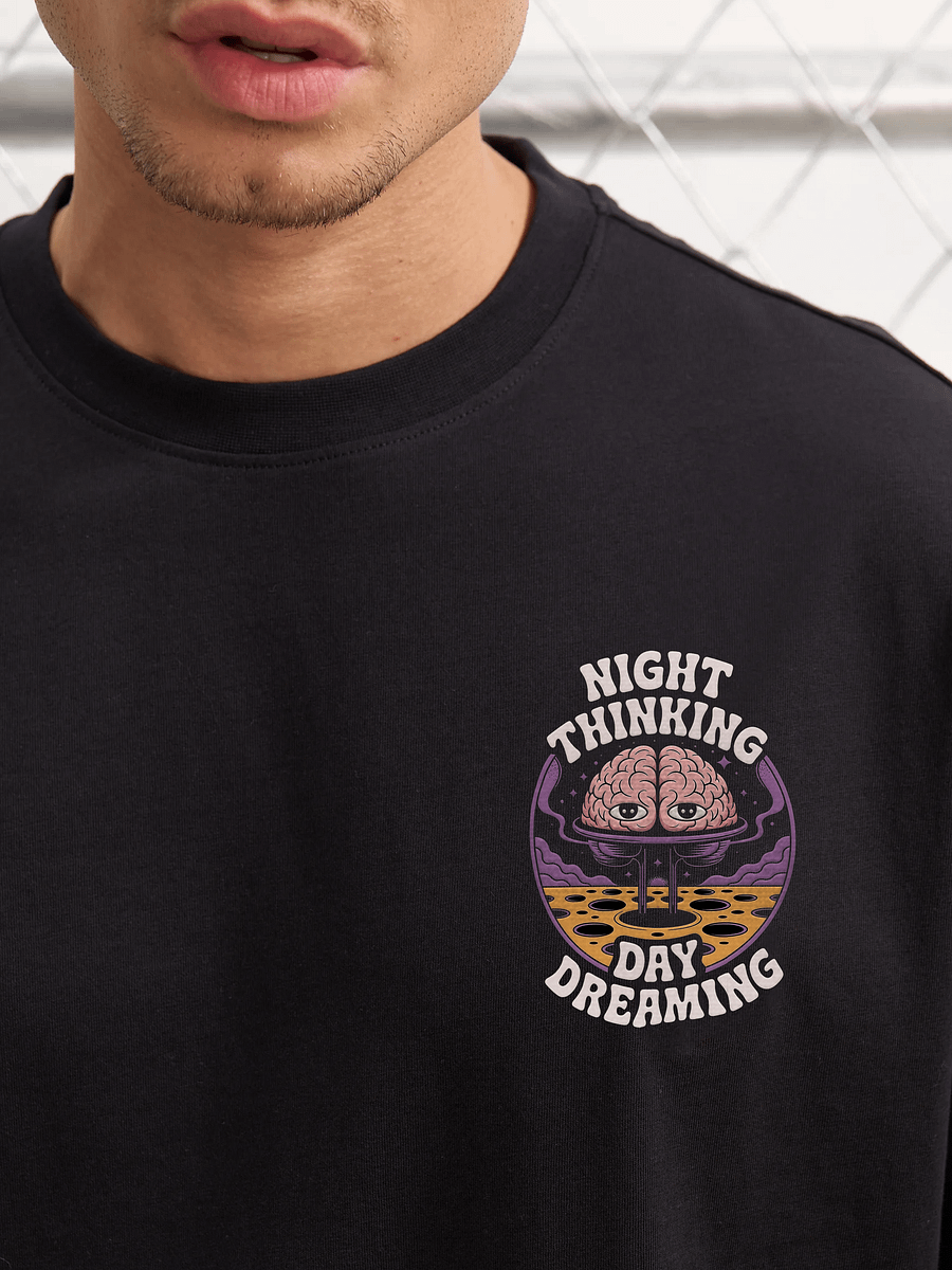 Night Thinking Day Dreaming T-shirt – Unisex Graphic Tee product image (8)