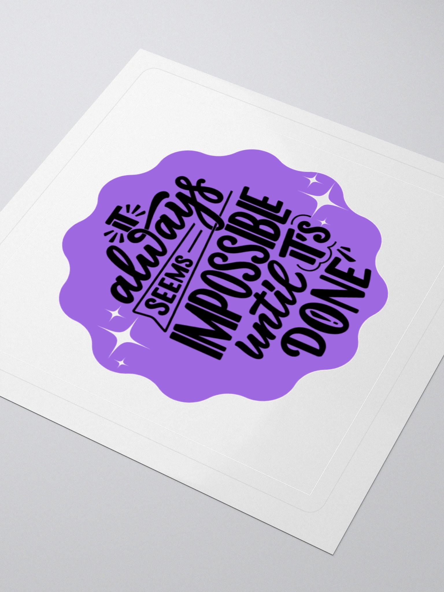 Impossible Until It's Done – Motivational 3x3 Sticker product image (3)