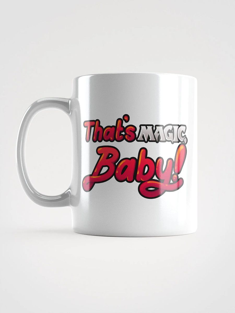 That's Magic, Baby! Glossy Mug product image (6)