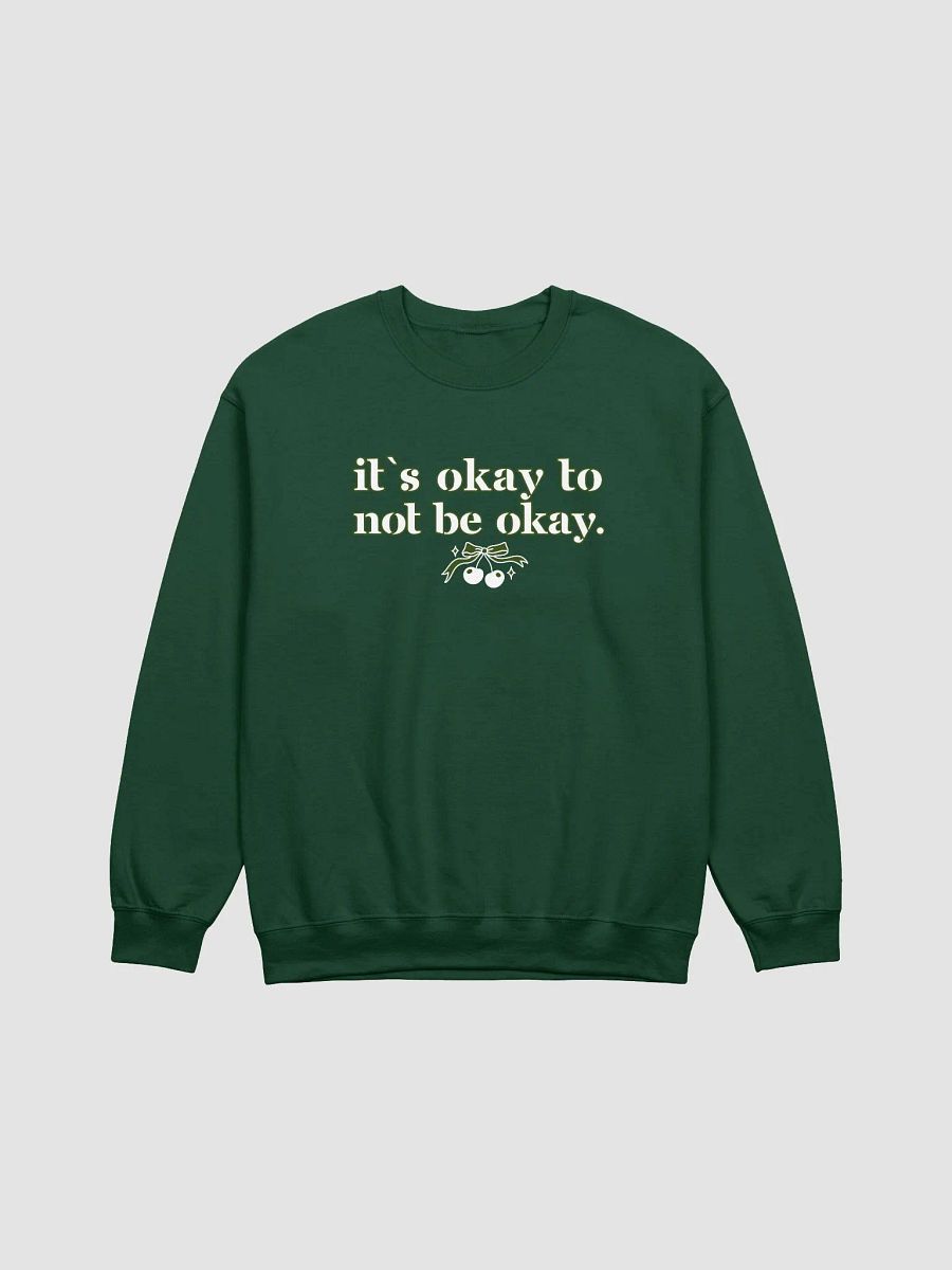 It`s Okay to Not Be Okay Motivational Graphic Sweater. product image (2)
