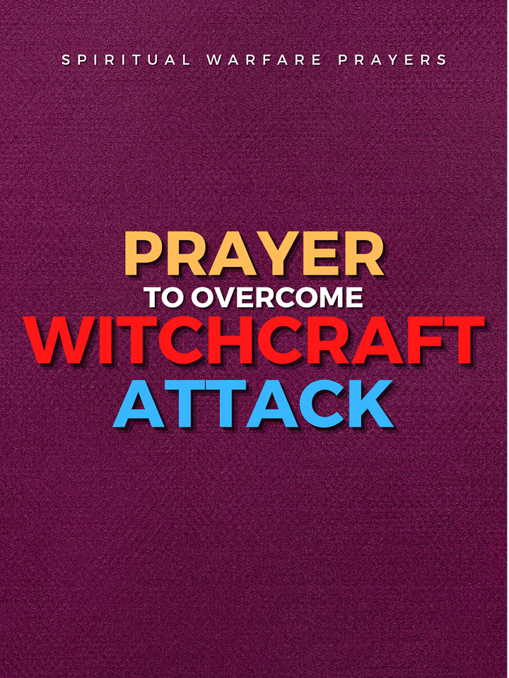 Prayer To Overcome Witchcraft Attack product image (1)