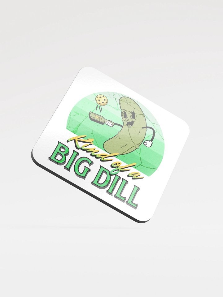 Kind Of A Big Dill Pickleball Dillightful Coaster product image (2)