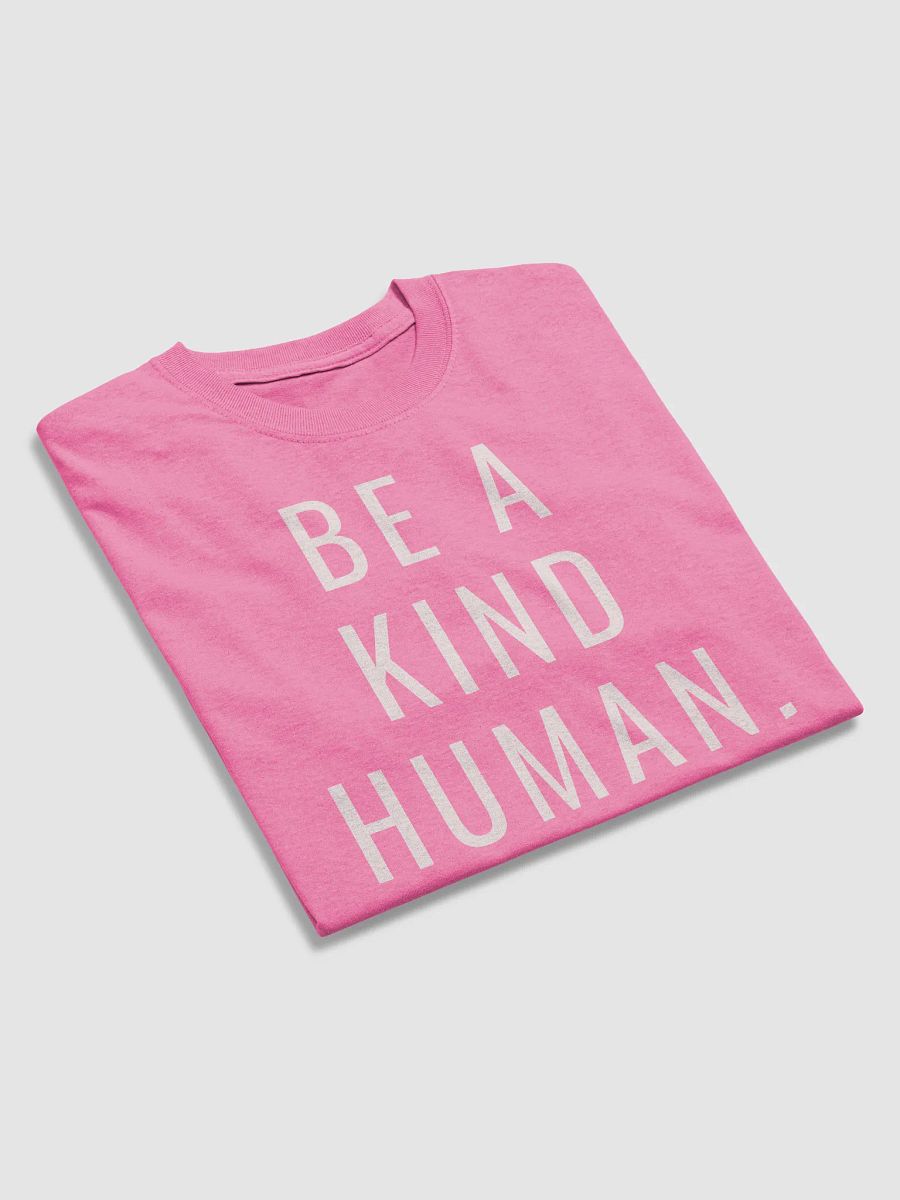 Be A Kind Human. product image (36)