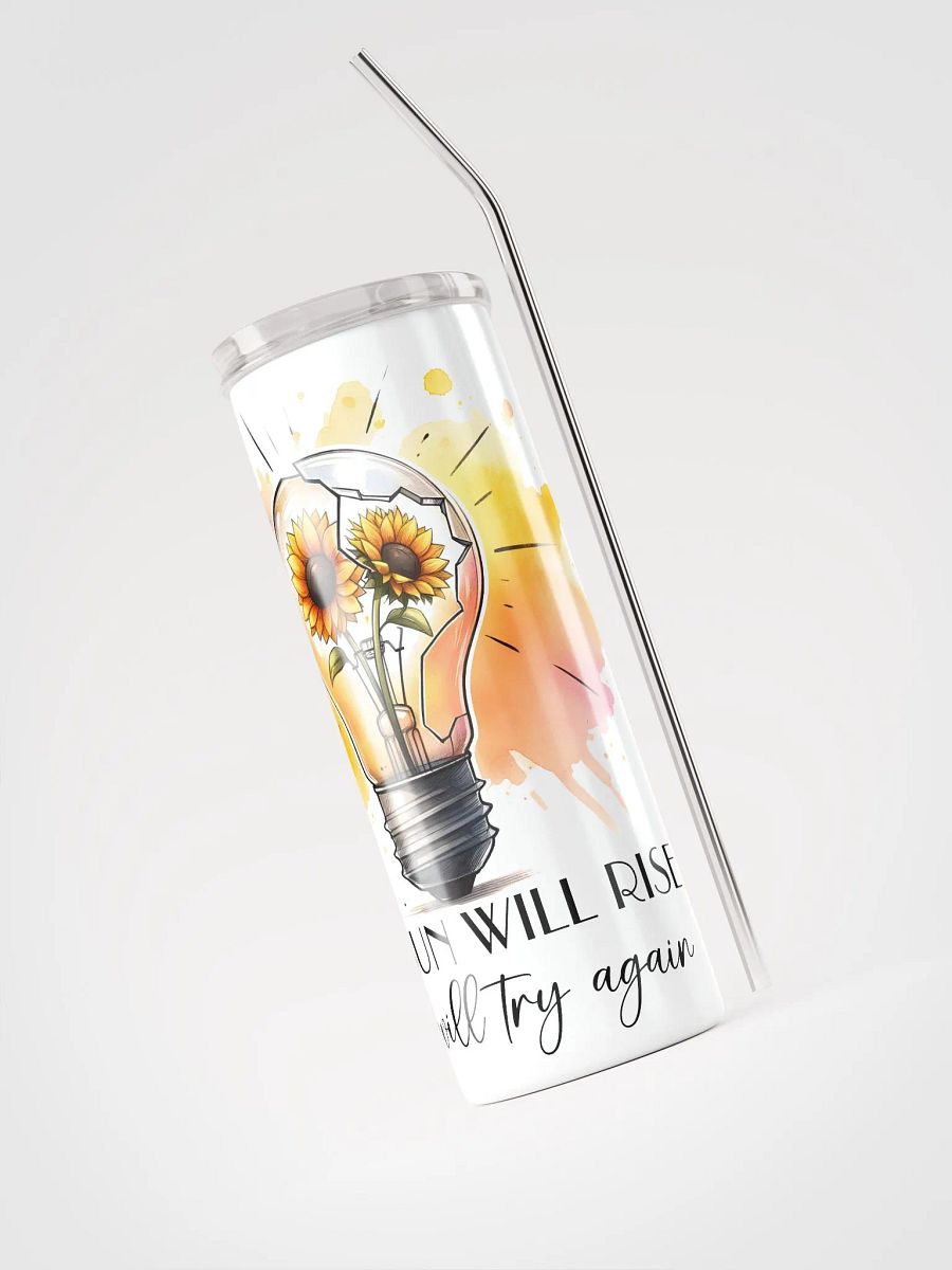 Resilient Sunflowers: The Sun Will Rise Tumbler product image (4)