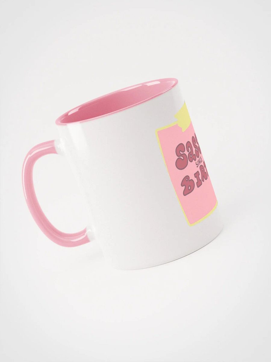 Mug - sassy Since Birth product image (4)