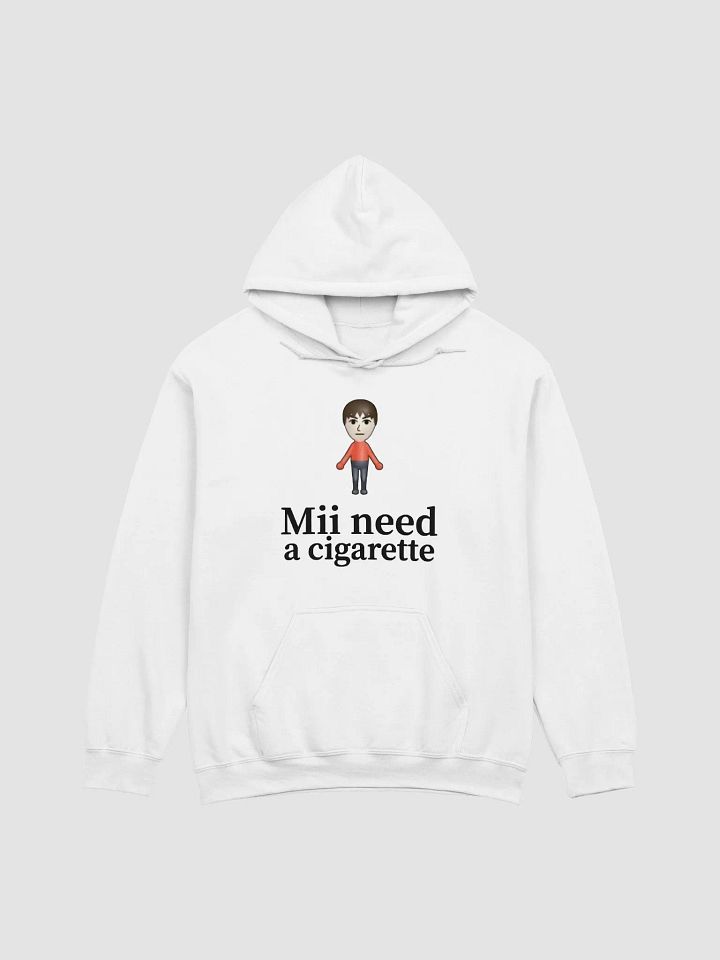 Mii Need A Cigarette Hoodie product image (1)