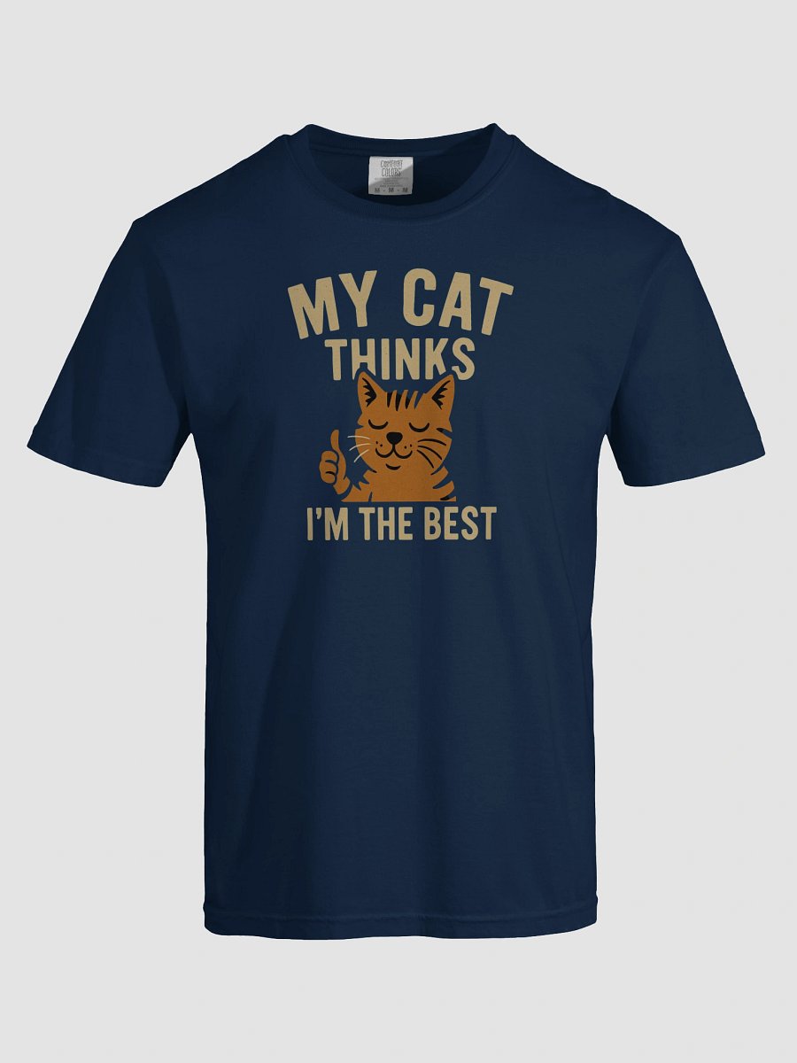 My Cat Thinks I'm The Best product image (7)