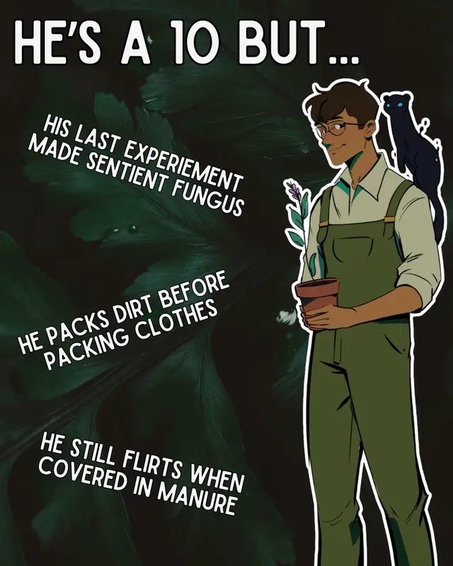 Rowan Mosswood Edition Botanical Alchemist and disaster gay. Can you get past the mud and mishaps? Drop a 🌿 if you'd still date him anyway. Mosswood apothecary is a cozy queer fantasy about a botanical alchemist two adventures north to research waning magic but discovers budding love. If you like studio Ghibli, but wished it was more queer than this book is for you. #booktok #fantasy #romantasy #cozyfantasy #queerbook                     