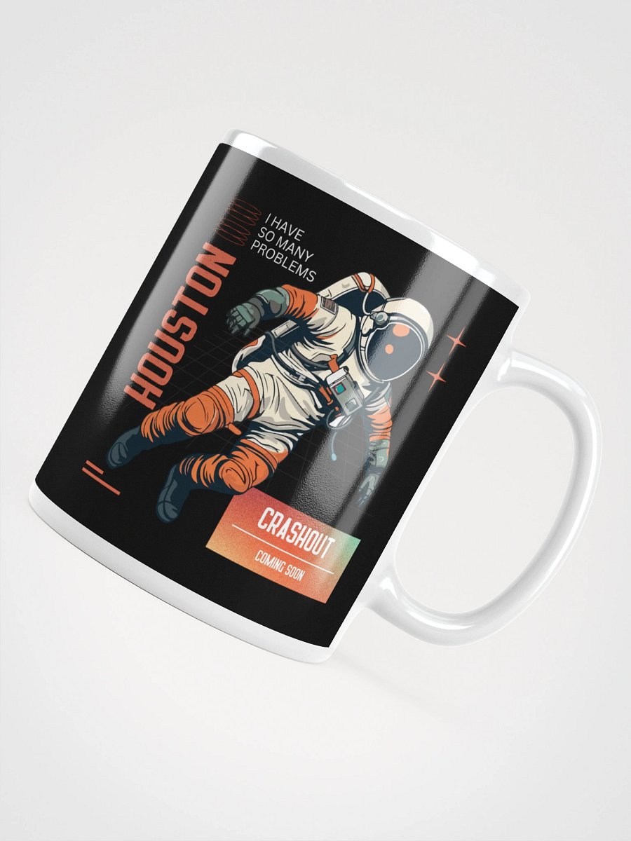 Houston, I Have So Many Problems product image (10)